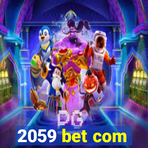 2059 bet com